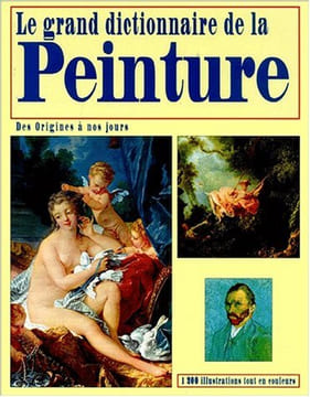 Le Grand Dictionnaire De La Peinture. Collectif