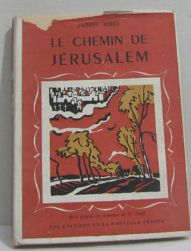 Le chemin de jérusalem. Ribes Janine