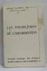 Les problèmes de l'information grand orient de france supplément au bulletin du centre de documentation n° 45 (colloque de paris 1964 maison de la ...