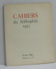 Cahiers du bibliophile 1953 n°5 et 6 février-mars. 
