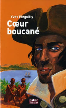 Coeur boucané. Yves Pinguilly