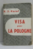 Visa pour la pologne. Karol K.s