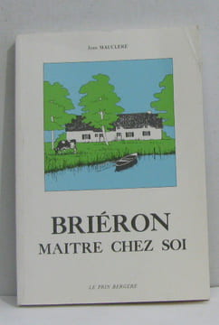 Briéron maitre chez soi. Mauclere Jean