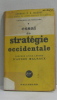 Chimères ou réalités - essai de stratégie occidentale précédé d'une lettre d'andré malraux. Général P.e. Jacquot