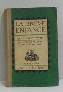 La brève enfance