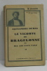 Le vicomte de bragelonne ou dix ans plus tard II. Dumas Alexandre