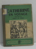 Catherine en voyage. Comte De Ségur