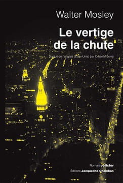 Le vertige de la chute : La première enquête de Leonid McGill. Mosley Walter Bonis Oristelle