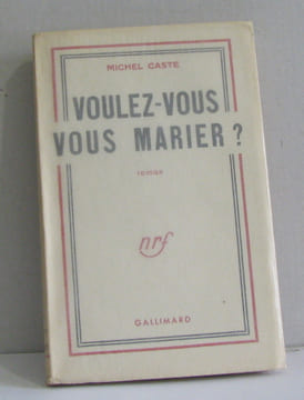 Voulez-vous vous marier. Caste Michel