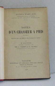 Notes d'un chasseur à pied. Alfred-mary Job