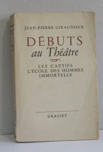 Débuts au théâtre - les captifs l'école des hommes immortelle
