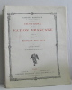 Histoire de la nation française tome XI histoire des arts. Hanotaux Gabriel  Gillet Louis  Piot René (illustrations)