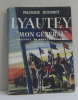 Lyautey "mon général". Durosoy Maurice