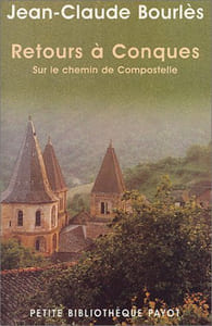 Retours à Conques : Sur le chemin de Compostelle