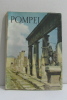 Pompei. Maiuri Amedeo