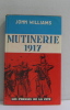 Mutinerie 1917. Williams John