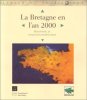 La Bretagne en l'an 2000 diagnostic et tendances prospectives. Ollivro J
