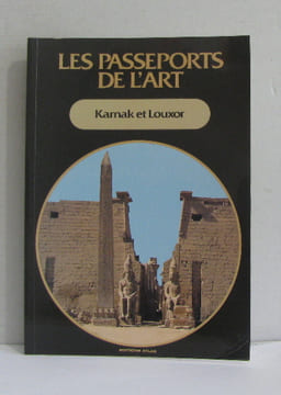 Les passeports de l'art - karnak et louxor. undefined