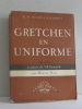 Gretchen en uniforme. Helms-liesenhoff K.h