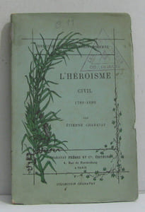 L'héroisme civil 1789-1880