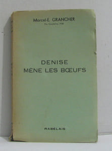 Denise mène les boeufs