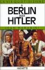 La vie quotidienne à Berlin sous Hitler. Jean Marabini