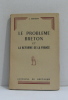 Le problème breton et la réforme de la france. Martray J