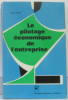 Le pilotage économique de l'entreprise. Jubin