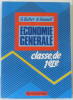Economie Générale classe de première (tome un). Dufort  Gouault