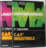 Math&eacute;matiques C.A.P. Industriels (quatri&egrave;me et troisi&egrave;me pr&eacute;paratoire. Barussaud