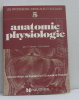 Anatomie physiologie - les professions médicales et sociales tome cinquième. Sureau C.  Germain G