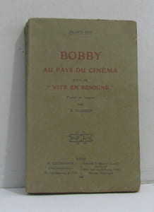 Bobby au pays du cinéma suivi de "vite en besogne"