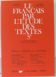 Le français par l'étude des textes 5e