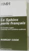 Le Sphinx parle français. Un Canadien anglais s'interroge sur le problème québécois. 