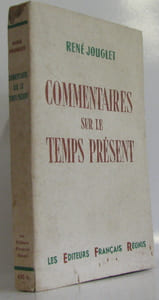 Commentaires sur le temps présent