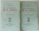Le gouvernement de M. Thiers 1870-1873 deux tomes. Hanotaux