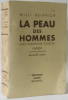 La peau des hommes (das geduldige fleisch). Heinrich (traduction: Raymond Henry