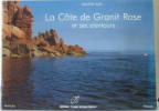 Visions sur... La côte de granit rose et ses alentours (english version). Guérillot (textes) Duval (photos)