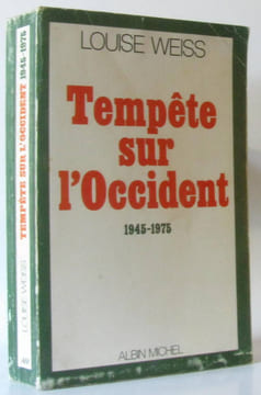 Tempête sur l'Occident 1945-1975. Weiss