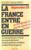 La France entre en guerre. Genebrier