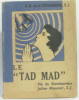 Le "tad mad". Chevasnerie