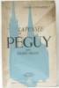 La pensée de Péguy par Pierre Péguy. Péguy