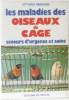 Les maladies des oiseaux de cage secours d'urgence et soins. Menasse