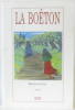 La Boêton. Roman. 1989. (Chouannerie Révolution de 1789 Littérature). GAIL Marthe De
