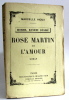 Homme ennemi désiré. tome 1 : rose martin et l'amour. Vioux Marcelle