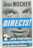 Directs! 2e Serie D'entretiens radiophoniques. Nocher