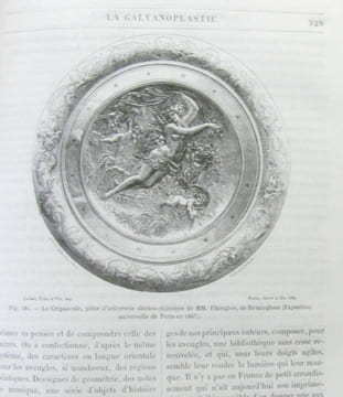 Les merveilles de la science ou description populaire des inventions modernes; la galvanoplastie les dépôts électro-chimiques. Figuier