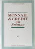 Monnaie & crédit en France. LONG DIEN Hoang