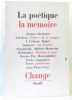 La poetique la memoire / change 6 (Roubaud Jakobson Robel Saussure Starobinski Montrelay Khlebnikov Heissenbuttel Sanguineti Perec Faye. Collectif