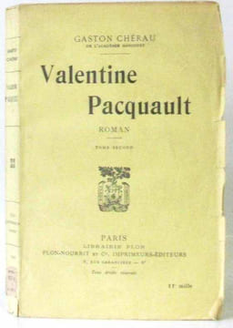 Valentine Pacquault tome second. Chérau
